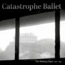 Catastrophe Ballet - Persecution Mania