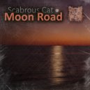 Scabrous Cat - Moon Road