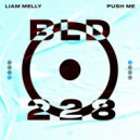Liam Melly - Push Me