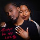 Ashalei Nickole & Mafyozo - always be my love (feat. Mafyozo)