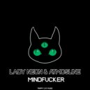 Atmosline & Lady Neon - Mindfucker