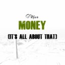 G. Pryor - Money (It's All About That)