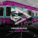 Drzneday, Rectoor feat. Ninna M - Vodi Me Na Ples (ACOR Remix)