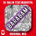 DJ GALIN feat.Marusya - Barabam