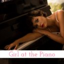 Girl at the Piano - Peaceful Piano