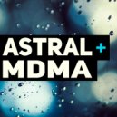 Astral Mdma - Psyghost