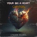 Sabyman - Your Big a Heart