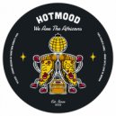 Hotmood - We Are The Africans