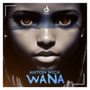 Anton Wick - Wana