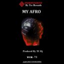 TC Dj - My Afro
