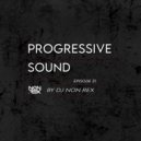 DJ Non Rex - Progressive Sound (Episode 31)