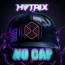 KATRIX - NO CAP