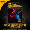Ray MD & Groove Makers - Loca Pasion