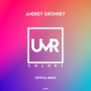 Andrey Gronsky - Crystal Night