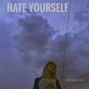 romkeyss - Hate yourself