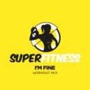 SuperFitness - I'm Fine