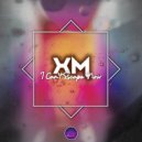 XM - I Can't Escape Now