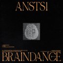 ANSTS1 - Braindance