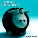 End Of The World - Baa Baa Black Sheep