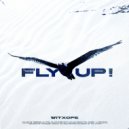 WITXOPE - FLY UP!