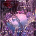 ASYA - Don't Need Love