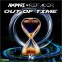 Refader, Ampyre - Out of Time