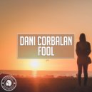 Dani Corbalan - Fool