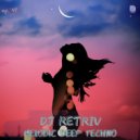 DJ Retriv - Melodic Deep Techno ep. 49