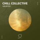Chill Collective - Haunted