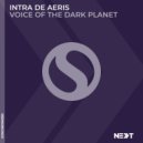 Intra De Aeris - Voice of the Dark Planet