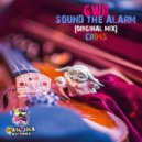 G.W.R. - Sound The Alarm