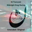 DJ Tranceair - Midnight Drag Racing