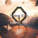 Nation Epic - kinetic