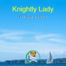 Kirbee Vieweg - Knightly Lady