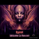 Byonix - Welcome To Heaven