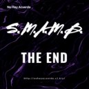 S.M.A.M.B. - The End