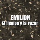 Emilion - El Tiempo Y La Razón