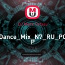 DJ Mark Ovtsev - Dance_Mix_N7_RU_POP