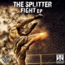 The Splitter - Fight