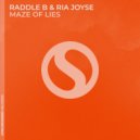 Raddle B & Ria Joyse - Maze of Lies (Extended Mix)