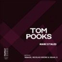 Tom Pooks, Nicolas Moore, Squal G - Marc's Tales