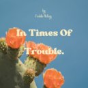 Freddie McKay ‎ - In Times Of Trouble