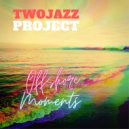 Two Jazz Project - Offshore Moments