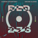 Aaron Courtney - Never Alone
