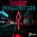 Luis Erre Feat. Xanabel - Follow Me