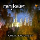Ranj Kaler - Encore