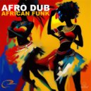 Afro Dub - Come With Brown