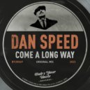 Dan Speed - Come A Long Way