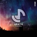 ARKYN - Aurora (Extended Mix)