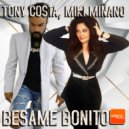 Tony Costa, Miki Miñano - Bésame Bonito